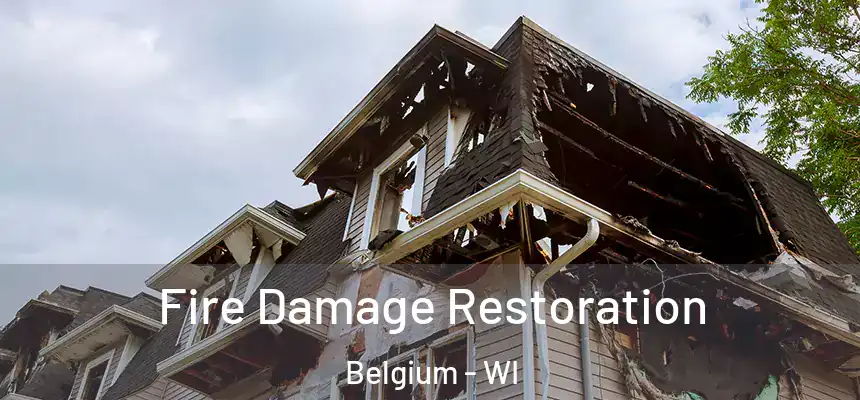 Fire Damage Restoration Belgium - WI