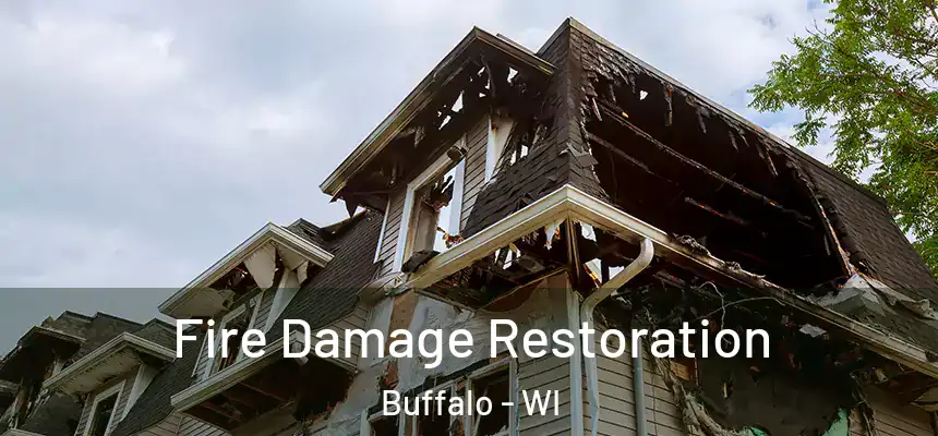 Fire Damage Restoration Buffalo - WI