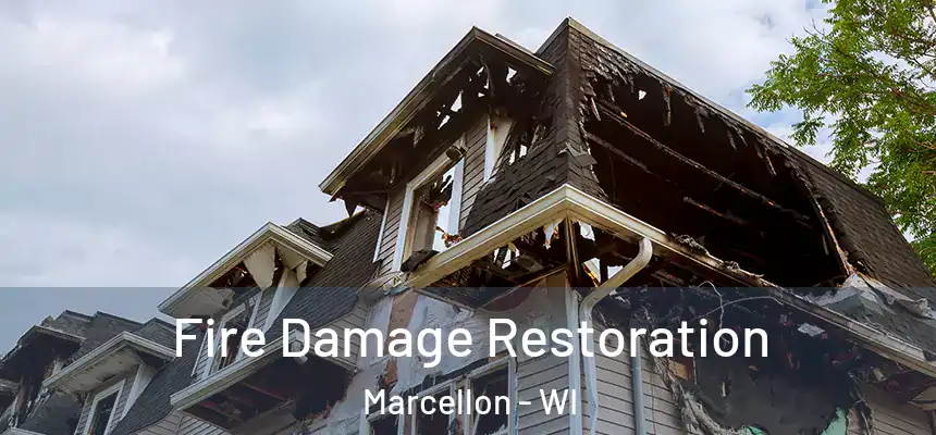  Fire Damage Restoration Marcellon - WI