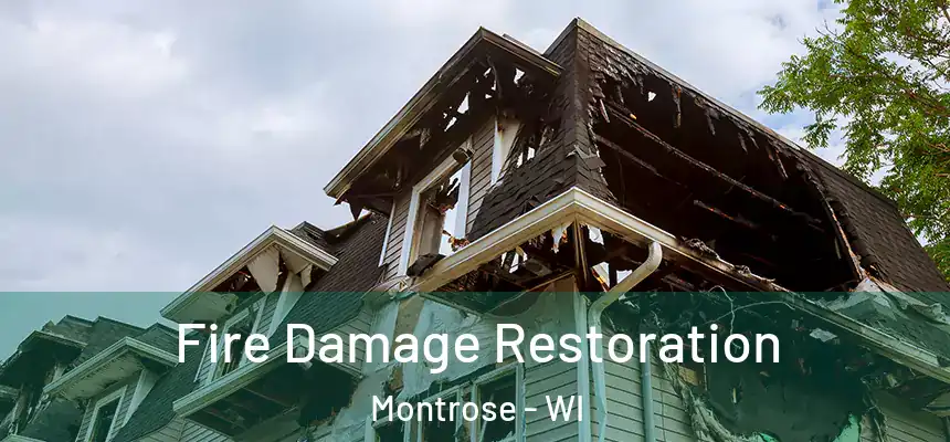 Fire Damage Restoration Montrose - WI