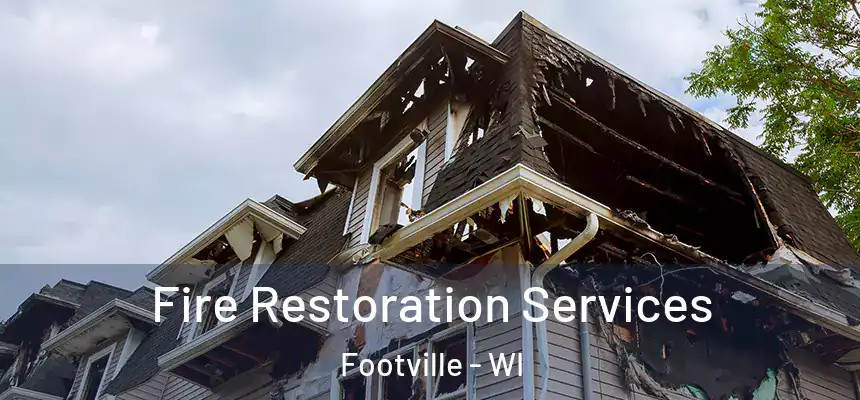 Fire Restoration Services Footville - WI