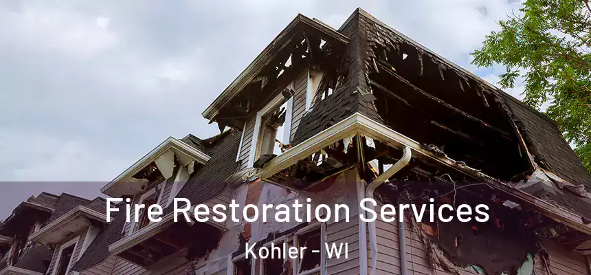  Fire Restoration Services Kohler - WI