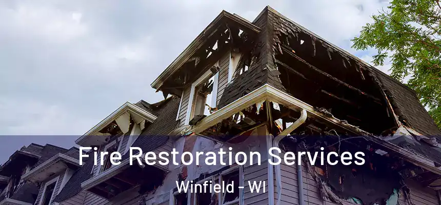  Fire Restoration Services Winfield - WI