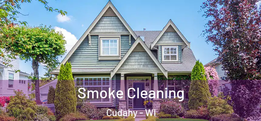  Smoke Cleaning Cudahy - WI