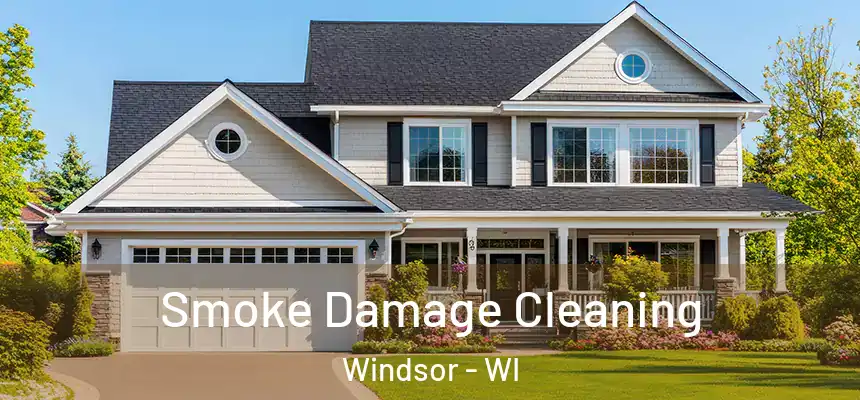  Smoke Damage Cleaning Windsor - WI